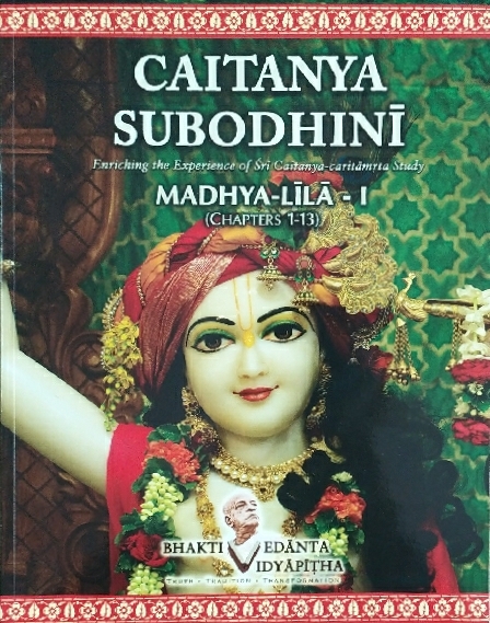 Chaitanya Subhodini - Madhya Lila I (Chapters 1 - 13) : English